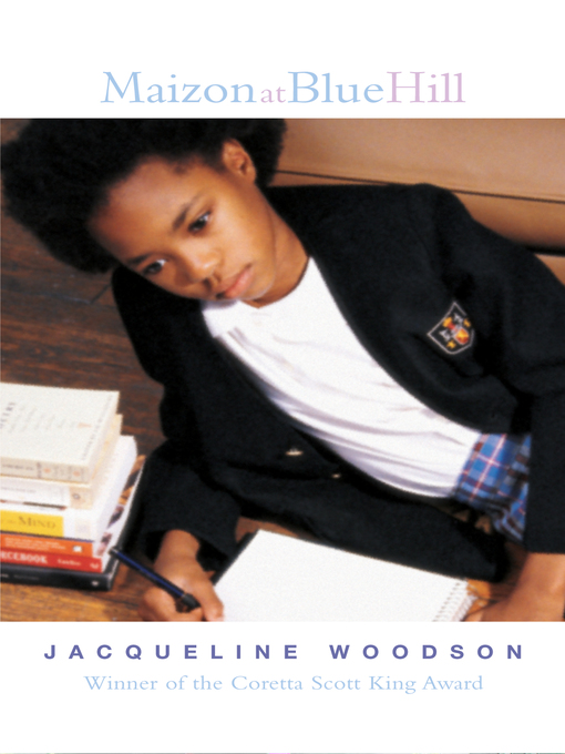 Title details for Maizon at Blue Hill by Jacqueline Woodson - Available